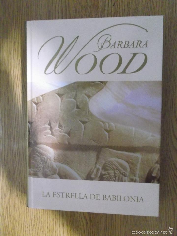 Libros de segunda mano: LA ESTRELLA DE BABILONIA - BARBARA WOOD. - Foto 1