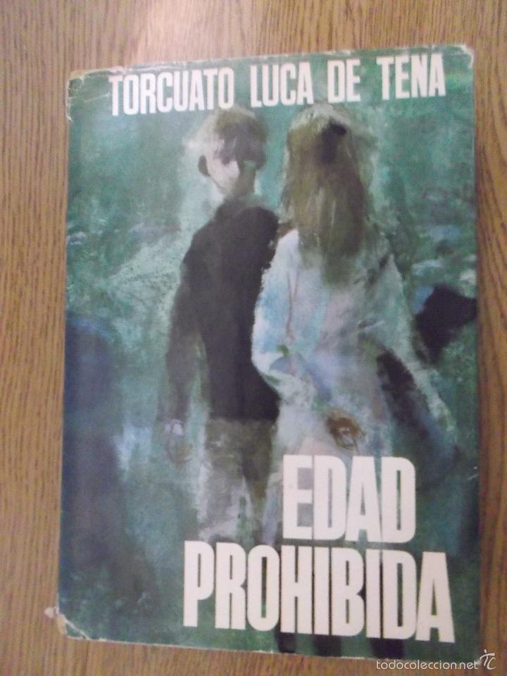 Libros de segunda mano: EDAD PROHIBIDA - TORCUATO LUCA DE TEMA. - Foto 1