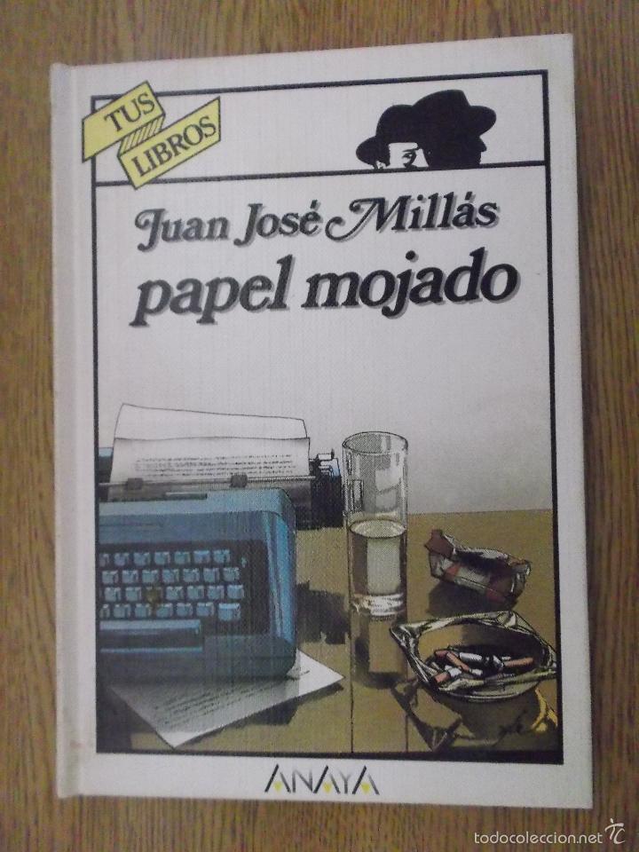 Libros de segunda mano: PAPEL MOJADO - JUAN JOS&Eacute; MILL&Aacute;S - ANAYA. - Foto 1