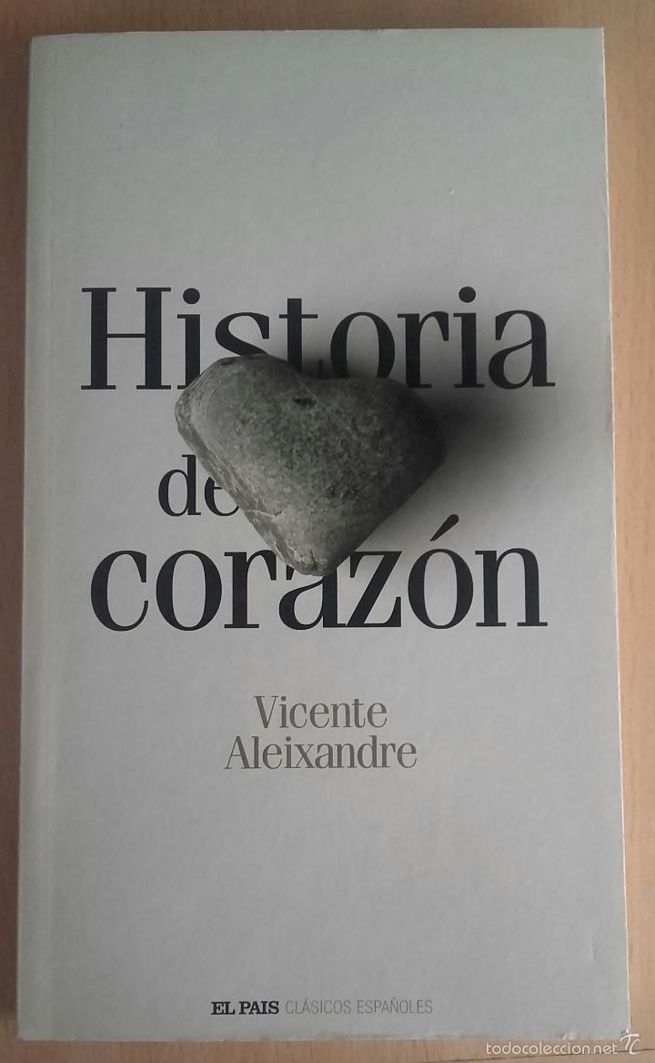 Libros de segunda mano: HISTORIA DE CORAZ&Oacute;N - VICENTE ALEIXANDRE EL PAIS 2005 - Foto 1