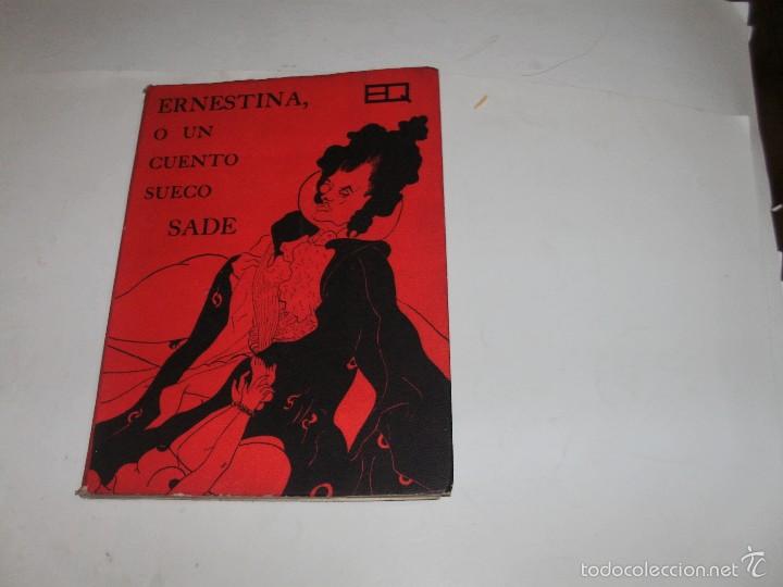 Libros de segunda mano: EL MARQUES DE SADE - ERNESTINA O UN CUENTO SUECO - Foto 1