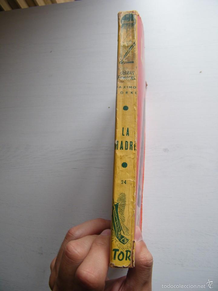 Libros de segunda mano: LA MADRE - M&Aacute;XIMO GORKI - EIDTORIAL TOR - BUENOS AIRES (1957) - Foto 2