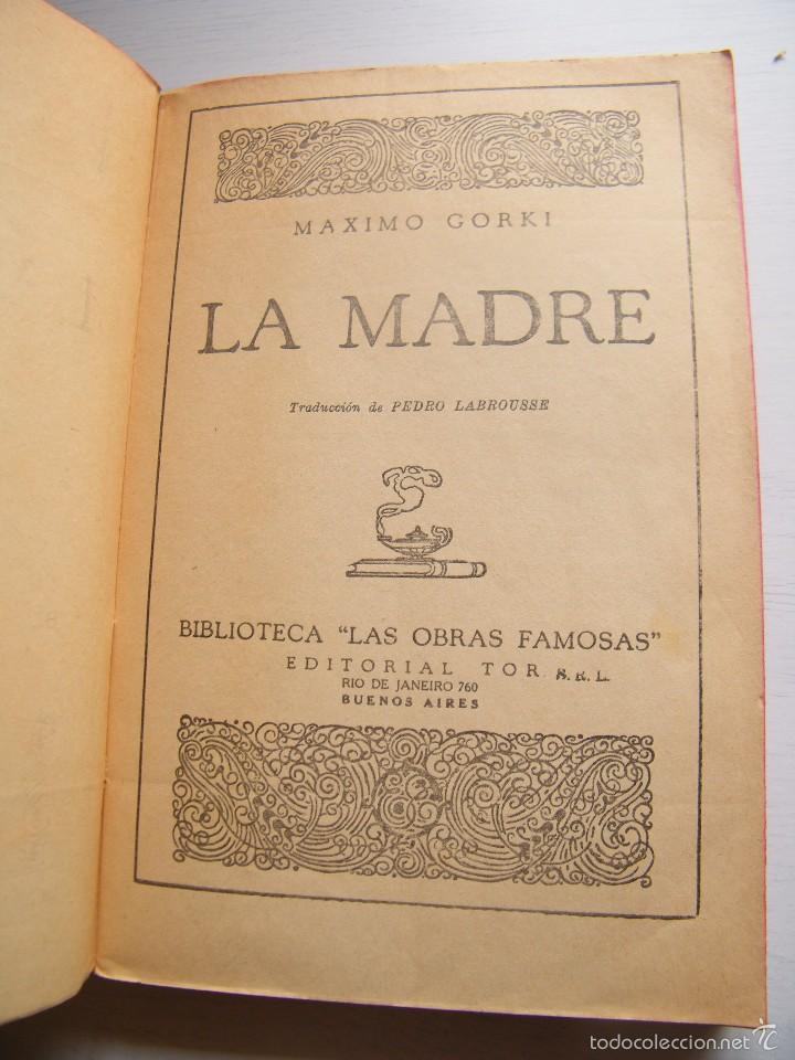 Libros de segunda mano: LA MADRE - M&Aacute;XIMO GORKI - EIDTORIAL TOR - BUENOS AIRES (1957) - Foto 3