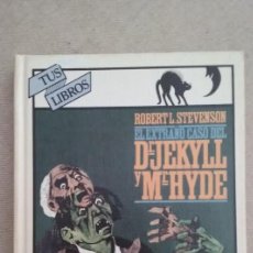Libros de segunda mano: EL EXTRAÑO CASO DEL DR. JEKYLL Y MR. HYDE. ROBERT L. STEVENSON. ANAYA.TUS LIBROS 1981