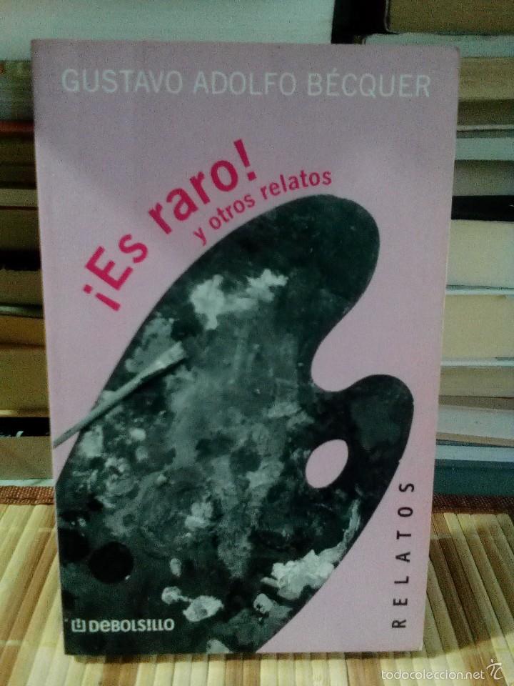 Libros de segunda mano: &iexcl;Es raro! y otros relatos - Gustavo Adolfo B&eacute;cquer - Foto 1