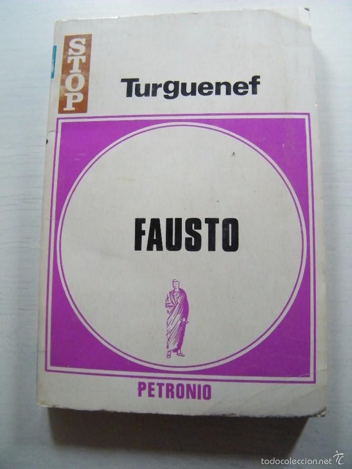 Libros de segunda mano: FAUSTO - TURGUENEF - EDICIONES PETRONIO - BARCELONA (1971) - Foto 1