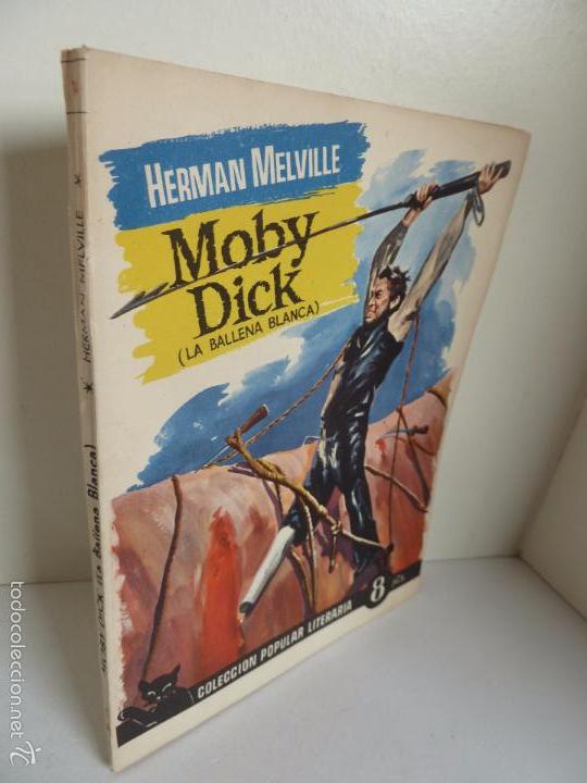 Libros de segunda mano: COLECCI&Oacute;N POPULAR LITERARIA 14. MOBY DICK (HERMAN MELVILLE) JULIO 1955