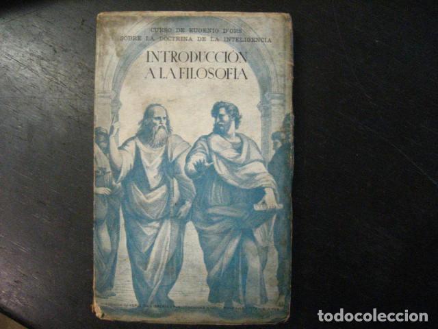 Libros de segunda mano: DORS, Eugenio - INTRODUCCI&Oacute;N A LA FILOSOF&Iacute;A - Buenos Aires 1921 - Foto 1