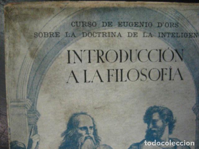Libros de segunda mano: DORS, Eugenio - INTRODUCCI&Oacute;N A LA FILOSOF&Iacute;A - Buenos Aires 1921 - Foto 7