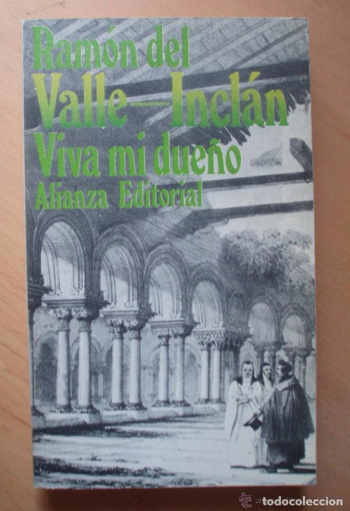 Libros de segunda mano: Valle Incl&aacute;n  -VIVA   MI   DUE&Ntilde;O - Foto 1