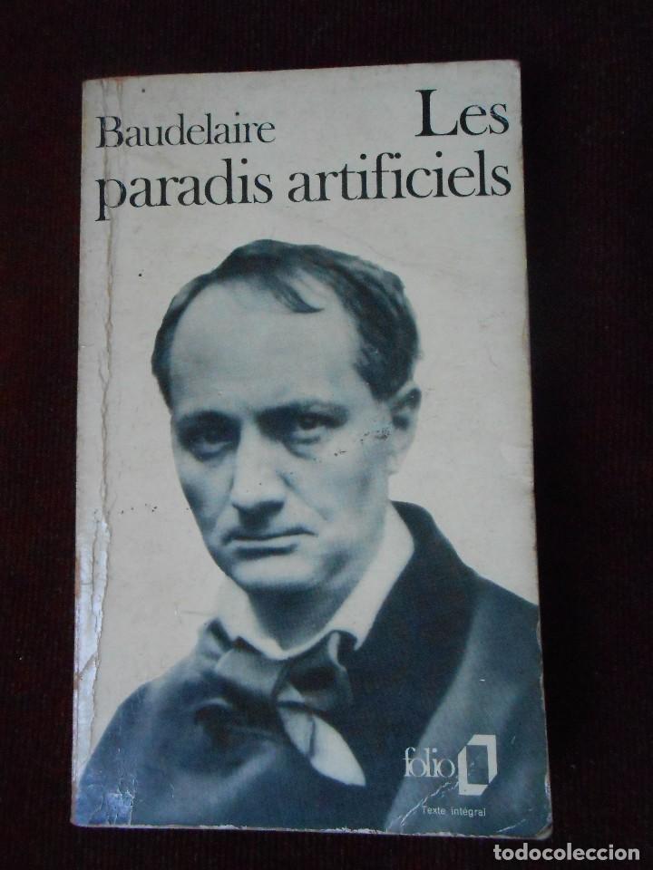 Libros de segunda mano: Baudelaire- Les Paradis Artificiels - Foto 1