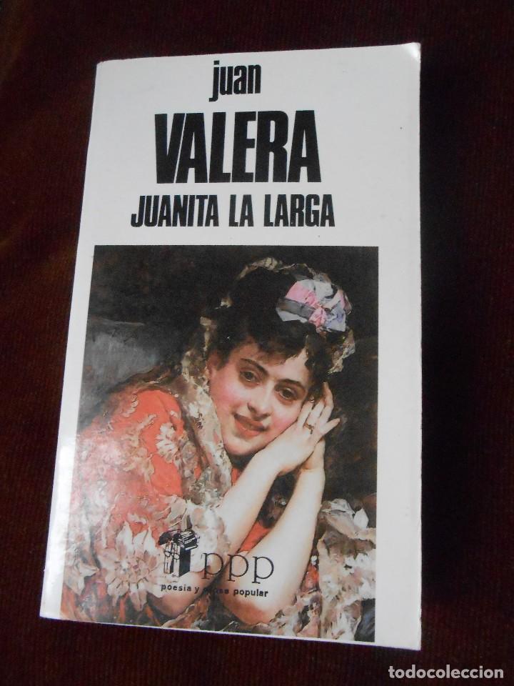 Libros de segunda mano: Juan Valera - JUANITA  LA  LARGA -1990 - Foto 1