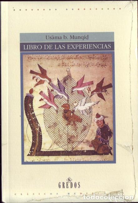 Libros de segunda mano: Libro de las experiencias. USAMA B. MUNQID. Madrid, Gredos, 2000. - Foto 1
