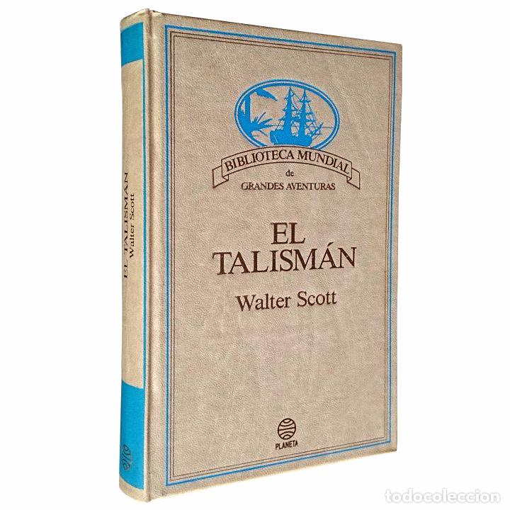Libros de segunda mano: El Talism&aacute;n / Planeta 1987 Walter Scott - Foto 1