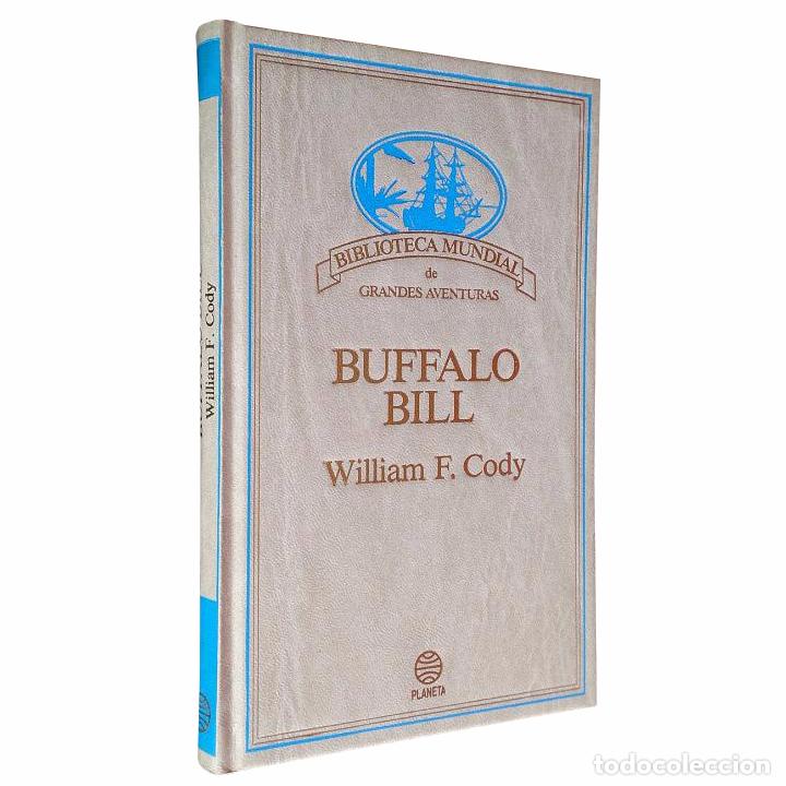 Libros de segunda mano: Buffalo Bill / Planeta 1987 William F. Cody - Foto 1