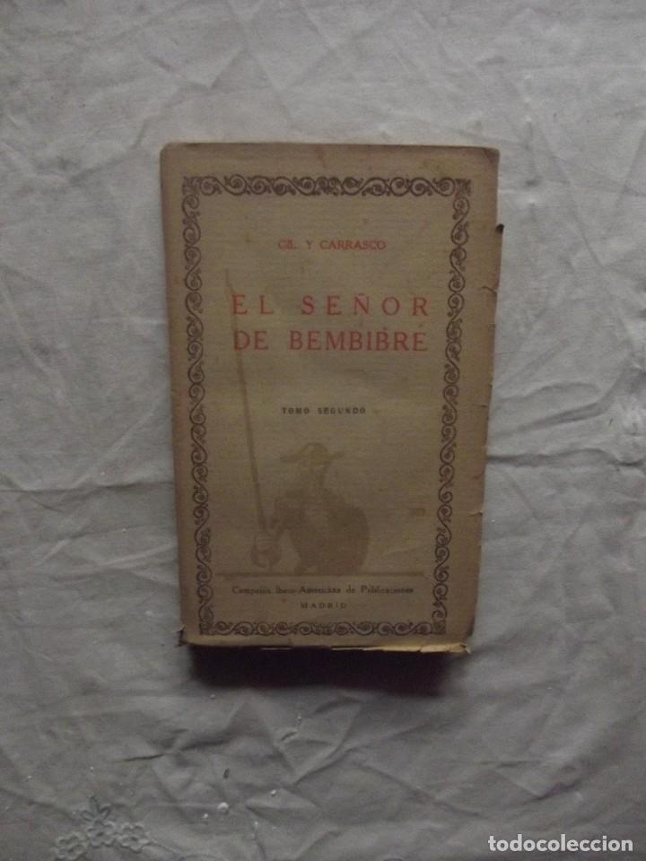 Libros de segunda mano: EL SE&Ntilde;OR DE BEMBIBRE TOMO SEGUNDO DE GIL Y CARRASCO - Foto 1