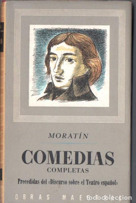Libros de segunda mano: MORATIN : COMEDIAS COMPLETAS (IBERIA, 1957) - Foto 1