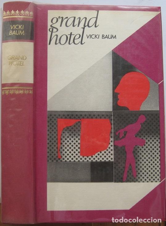 Libros de segunda mano: GRAND HOTEL. VICKI BAUM (C&Iacute;RCULO LECTORES 1972) - Foto 1