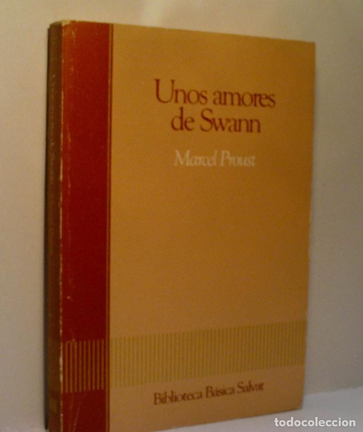 Libros de segunda mano: UNOS AMORES DE SWAN. PROUST Marcel. 1985. - Foto 1
