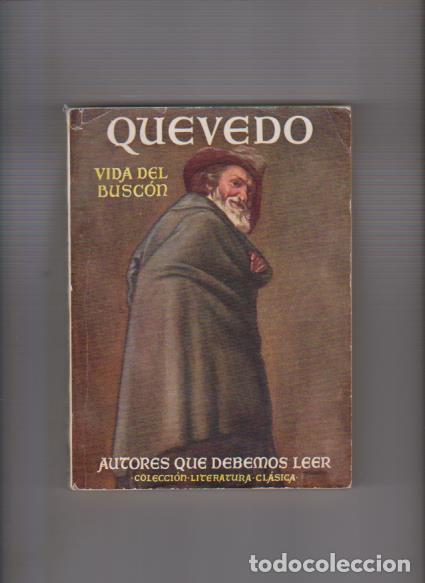 Libros de segunda mano: QUEVEDO - VIDA DEL BUSC&Oacute;N - EDITORIAL MOLINO 1940 1&ordf; EDICION - Foto 1