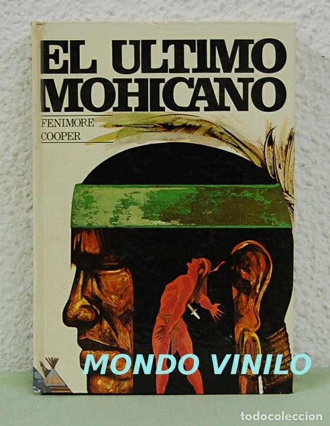 Libros de segunda mano: El &uacute;ltimo Mohicano. Fenimore Cooper - Foto 1