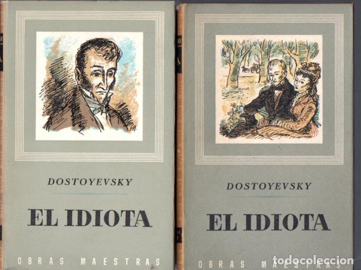 Libros de segunda mano: DOSTOYEVSKY : EL IDIOTA - DOS TOMOS (IBERIA, 1946) OBRA COMPLETA - Foto 1