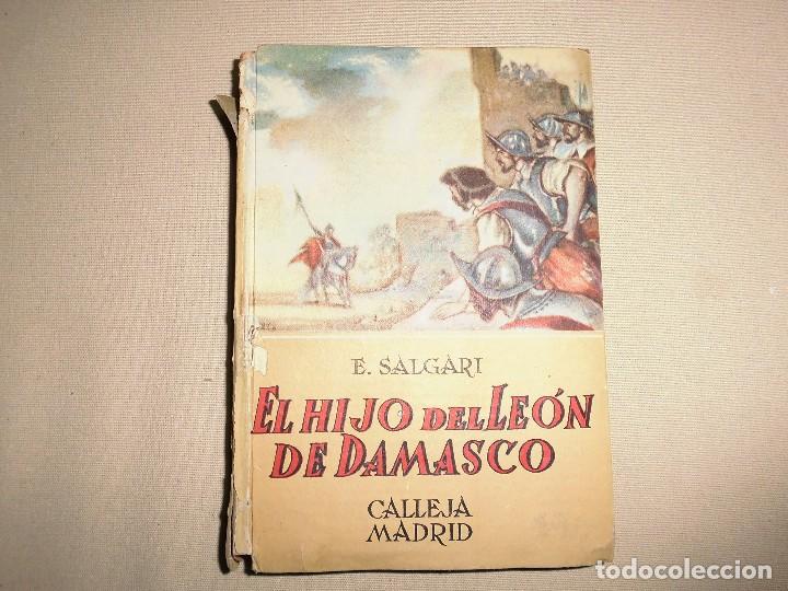 Libros de segunda mano: SALGARI N&ordm; 41 EL HIJO DEL LEON DE DAMASCO CALLEJA - Foto 1