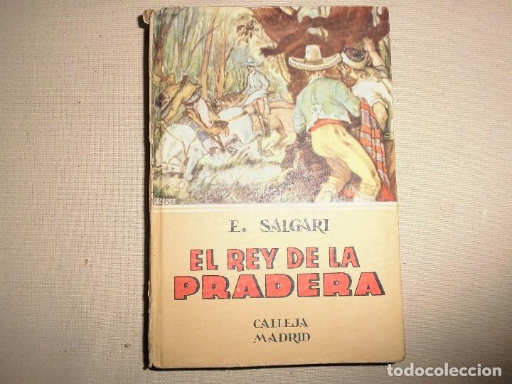 Libros de segunda mano: SALGARI N&ordm; 6 EL REY DE LA PRADERA CALLEJA - Foto 1