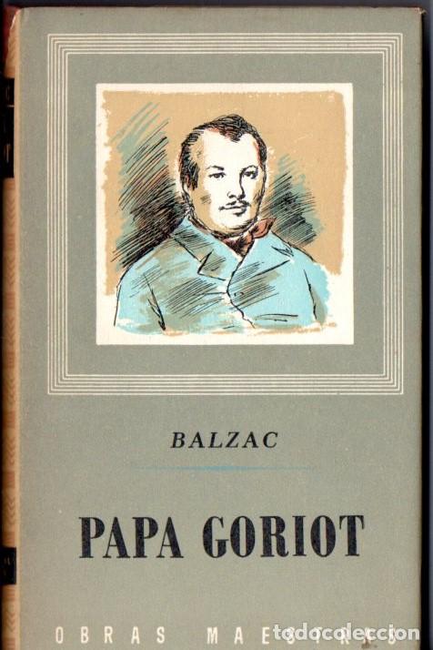 Libros de segunda mano: BALZAC : PAPA GORIOT (IBERIA, 1964) - Foto 1