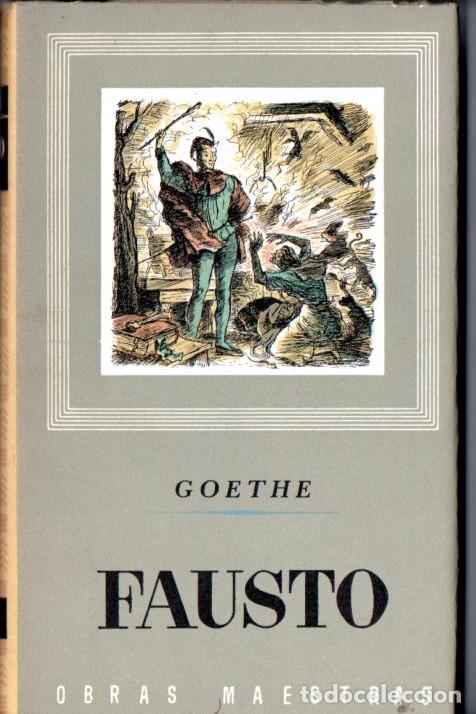 Libros de segunda mano: GOETHE : FAUSTO (IBERIA, 1961) - Foto 1