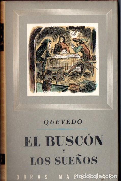 Libros de segunda mano: QUEVEDO : EL BUSC&Oacute;N Y LOS SUE&Ntilde;OS (IBERIA, 1965) - Foto 1