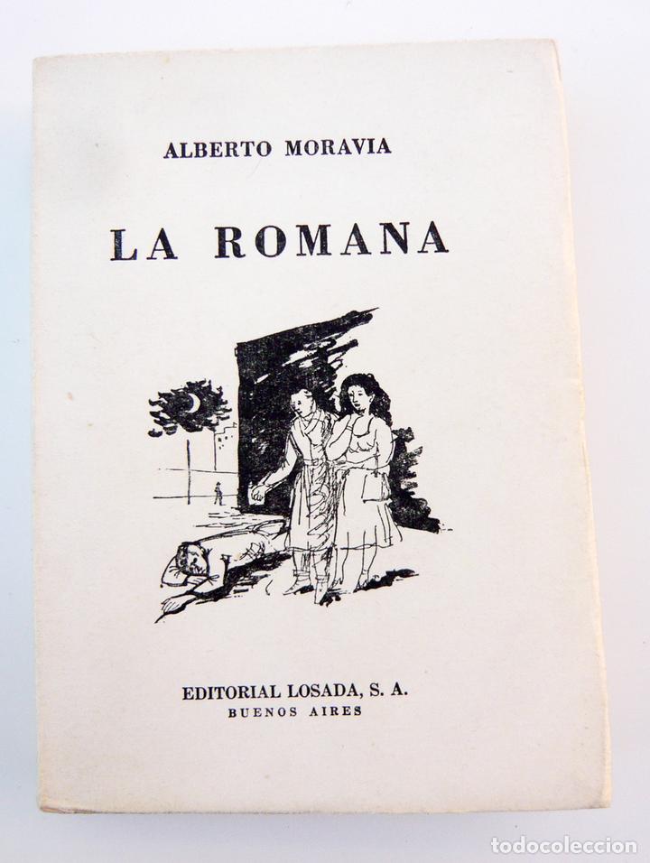 Libros de segunda mano: LA ROMANA / ALBERTO MORAVIA / ED. LOSADA 1957 - Foto 2