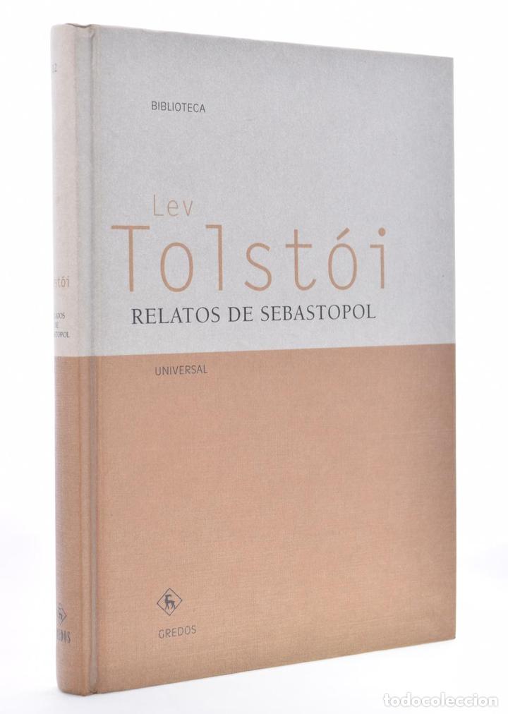 Libros de segunda mano: RELATOS DE SEBASTOPOL - TOLST&Oacute;I, Lev - Bibioteca Universal Gredos. - Foto 1