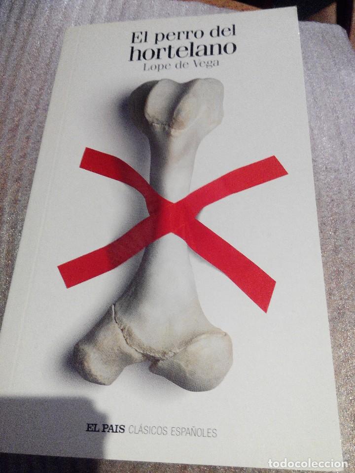 Libros de segunda mano: EL PERRO DEL HORTELANO - LOPE DE VEGA - Foto 1