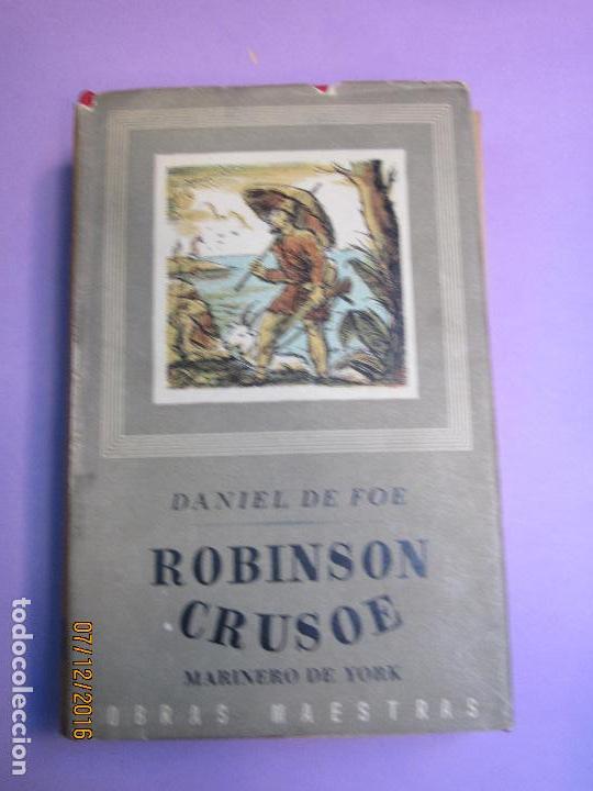 Libros de segunda mano: FOE. DANIEL DE , ROBINSON CRUSOE,MARINERO DE YORK , - Foto 1