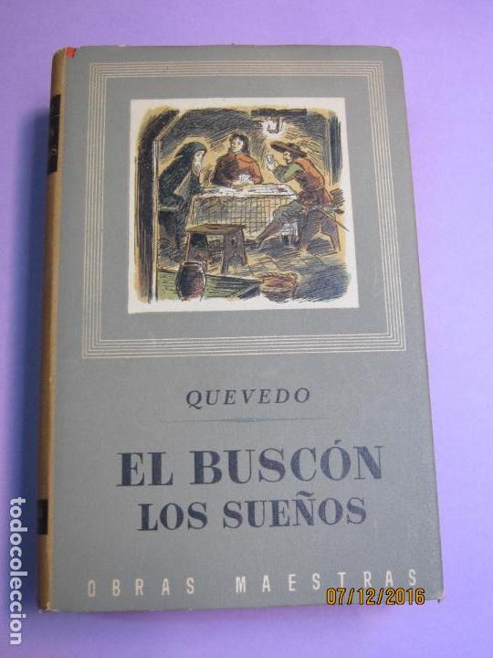 Libros de segunda mano: QUEVEDO Y VILLEGAS. FRANCISCO DE , EL BUSC&Oacute;N Y LOS SUE&Ntilde;OS, - Foto 1