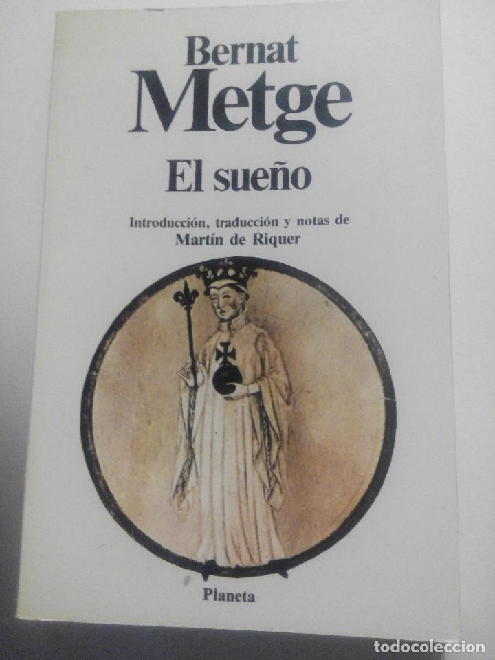 Libros de segunda mano: EL SUE&Ntilde;O - BERNAT METGE - Foto 1