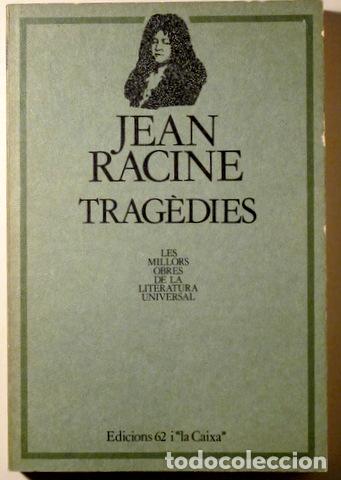 Libros de segunda mano: RACINE, Jean - TRAG&Egrave;DIES - Barcelona 1983 - Foto 1