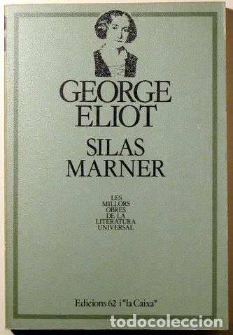 Libros de segunda mano: ELIOT, George - SILAS MARNER - Barcelona 1983 - Foto 1
