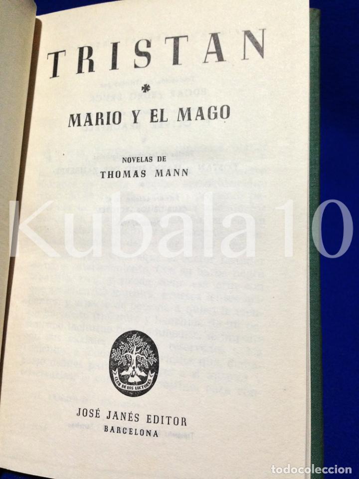 Libros de segunda mano: TRISTAN - MARIO Y EL MAGO - THOMAS MANN - JOS&Eacute; JANES EDITOR - KB370 - Foto 3