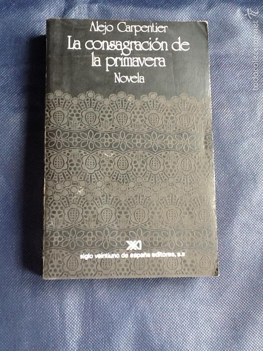 Libros de segunda mano: la consagracion de la primavera. alejo carpentier - Foto 1