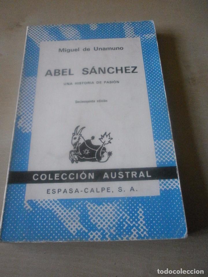 Libros de segunda mano: ABEL SANCHEZ. MIGUEL DE UNAMUNO - Foto 1