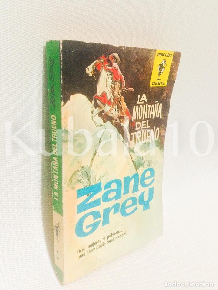 Libros de segunda mano: ZANE GREY - LA MONTA&Ntilde;A DEL TRUENO - MARAB&Uacute; - OESTE - Foto 1