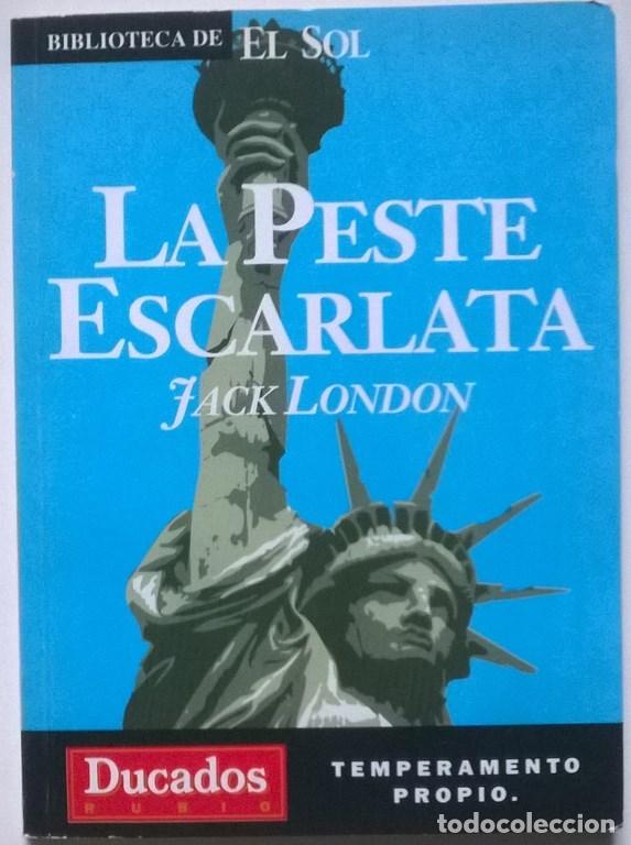 Libros de segunda mano: 155. Jack London. La peste escarlata. Biblioteca de El Sol 1991 - Foto 1