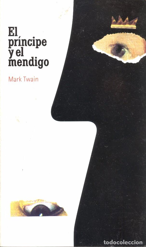 Libros de segunda mano: EL PR&Iacute;NCIPE Y EL MENDIGO - MARK TWAIN - Foto 1