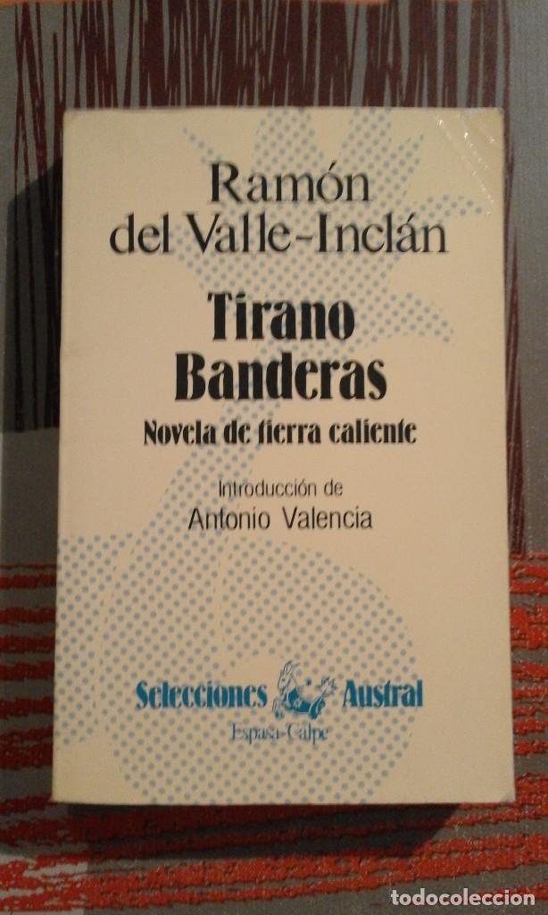 Libros de segunda mano: Tirano Banderas - Ram&oacute;n del Valle-Incl&aacute;n - Foto 1