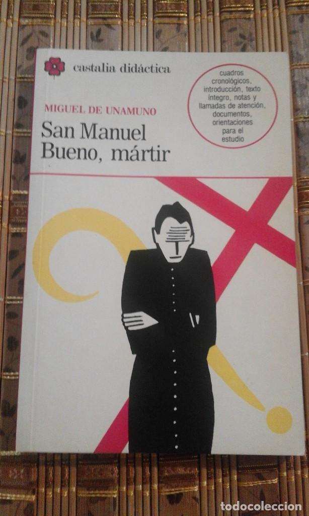 Libros de segunda mano: San Manuel Bueno, m&aacute;rtir - Miguel de Unamuno - Foto 1