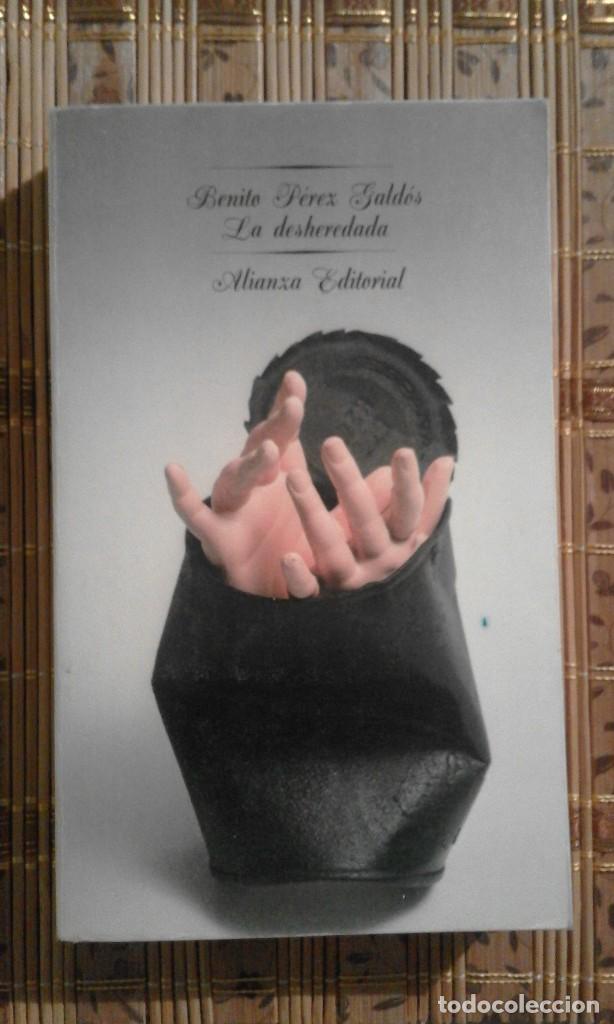 Libros de segunda mano: La desheredada - Benito P&eacute;rez Gald&oacute;s - Foto 1