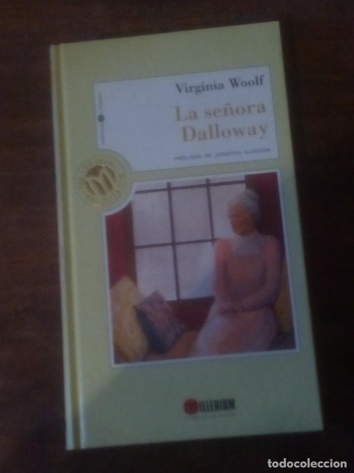 Libros de segunda mano: LA SE&Ntilde;ORA DALLOWAY - VIRGINIA WOLF. MILLENIUM 1999 - Foto 1