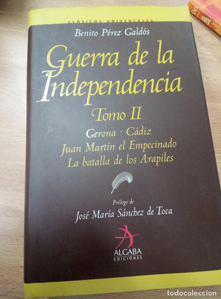 Libros de segunda mano: GUERRA DE LA INDEPENDENCIA TOMO II/BENITO P&Eacute;REZ GALD&Oacute;S - ALGABA - Foto 1